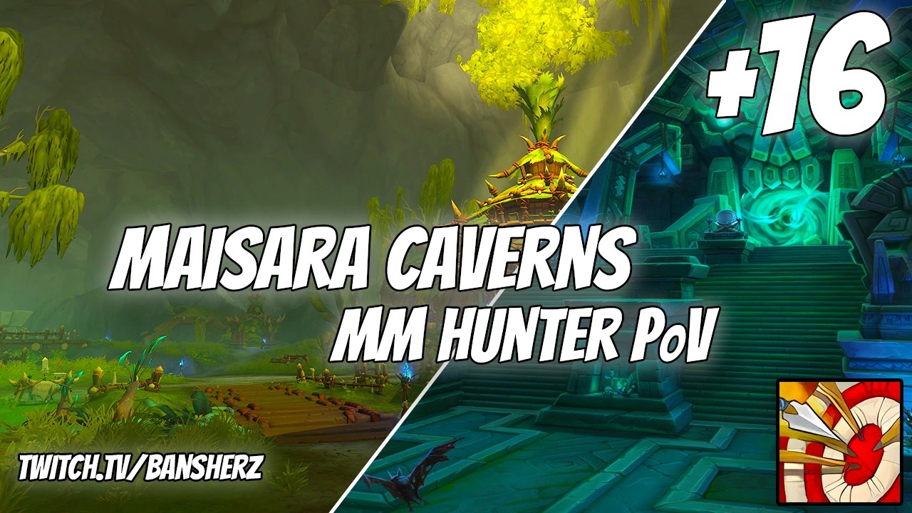 +16 Maisara Caverns MM Hunter PoV