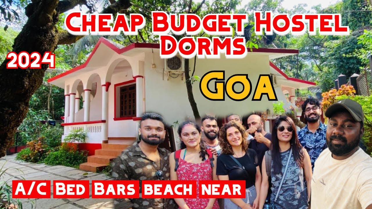 Mitra Hostel Vagator 400Rs Onwards Cheap&Budget A/C Dormitory in Goa Room Party Bar