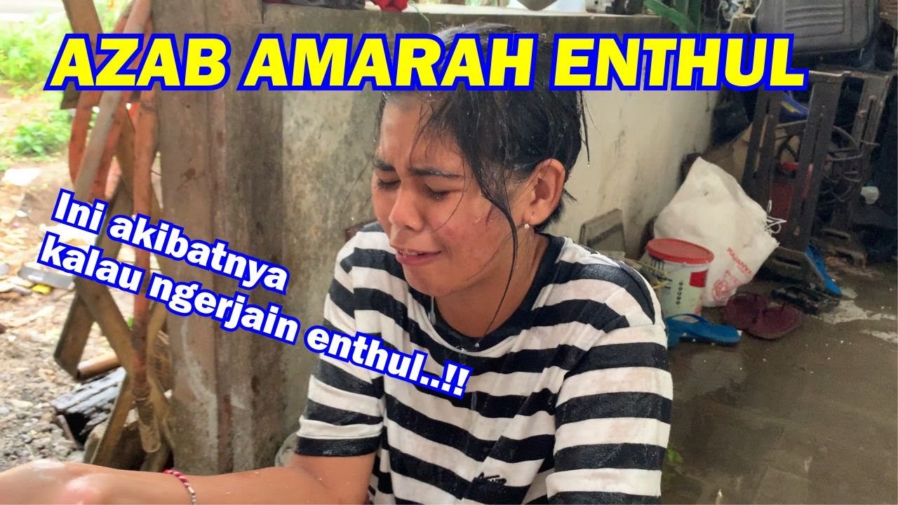 AZAB NGERJAIN ENTHUL || Konten ter-ngakak sepanjang masa