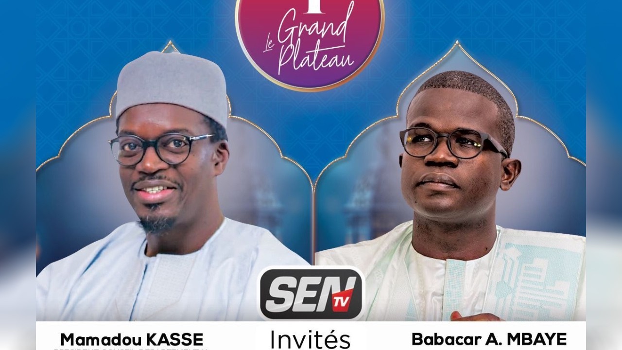🚨Grand Plateau - Invités: Babacar Abba Mbaye, Mamadou Kassé et Daouda Mboup