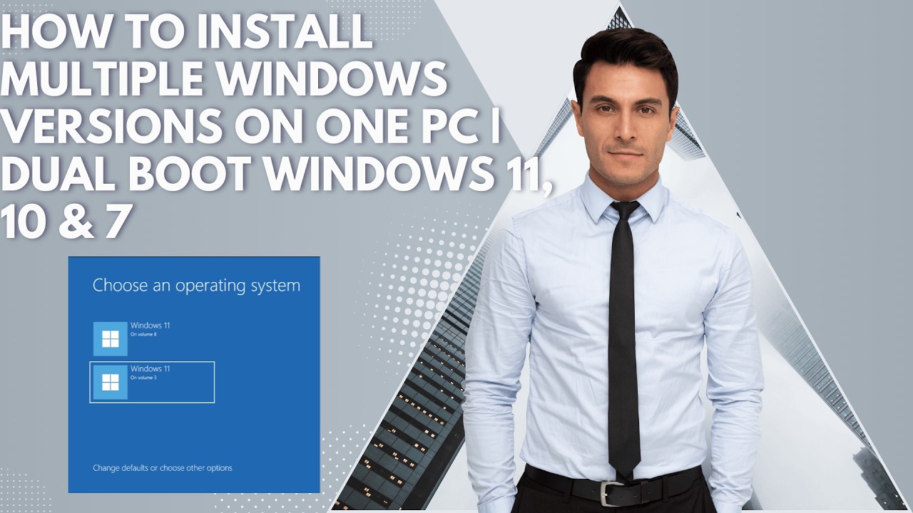 How to Install Multiple Windows Versions on One PC | Dual Boot Windows 11, 10 & 7