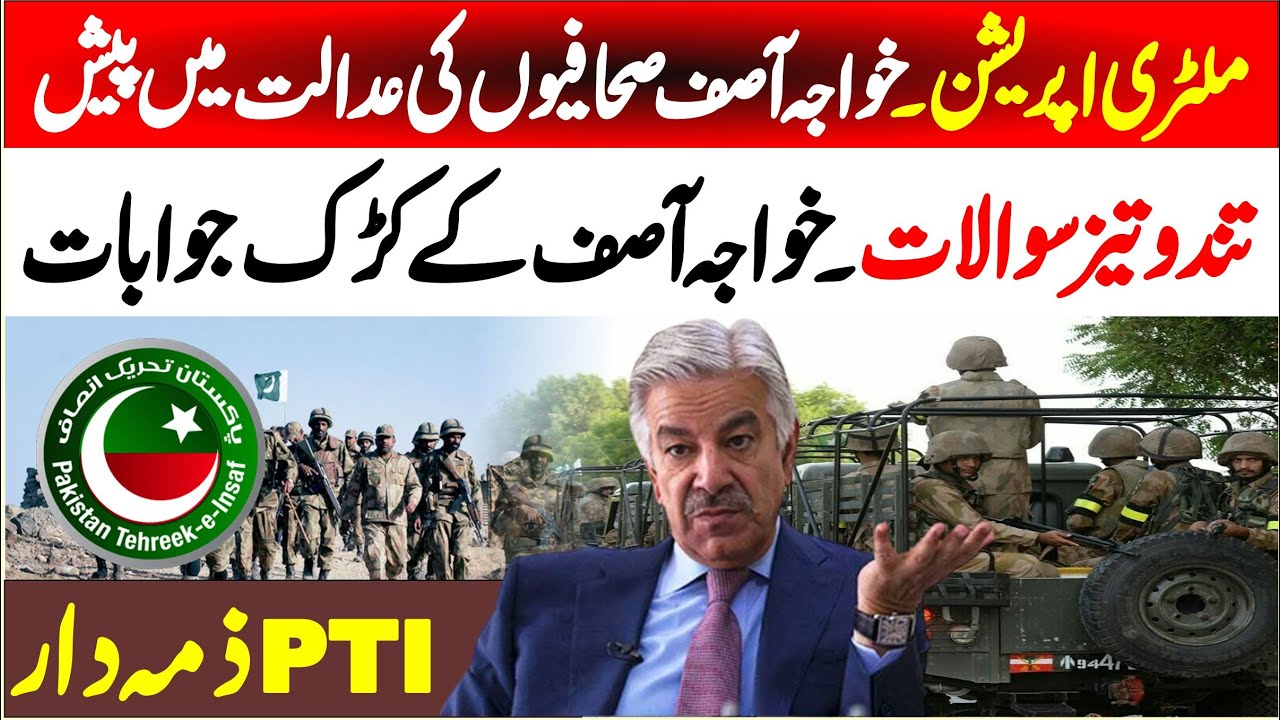 Military's Operation | Federal Minster Khwaja Asif In The Court Of Journalist |