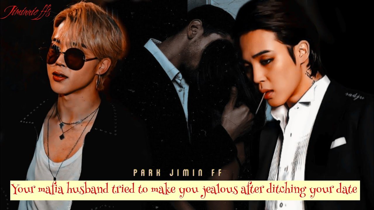 When he tried to make you jealous after ditching your date || #jiminparkbts #pjm