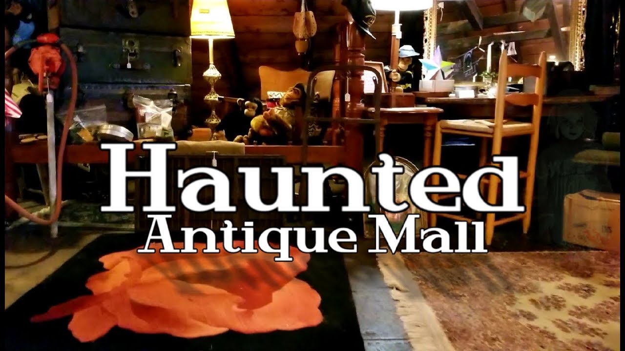 Haunted Antique Mall? Let's check it out! Great antiques!