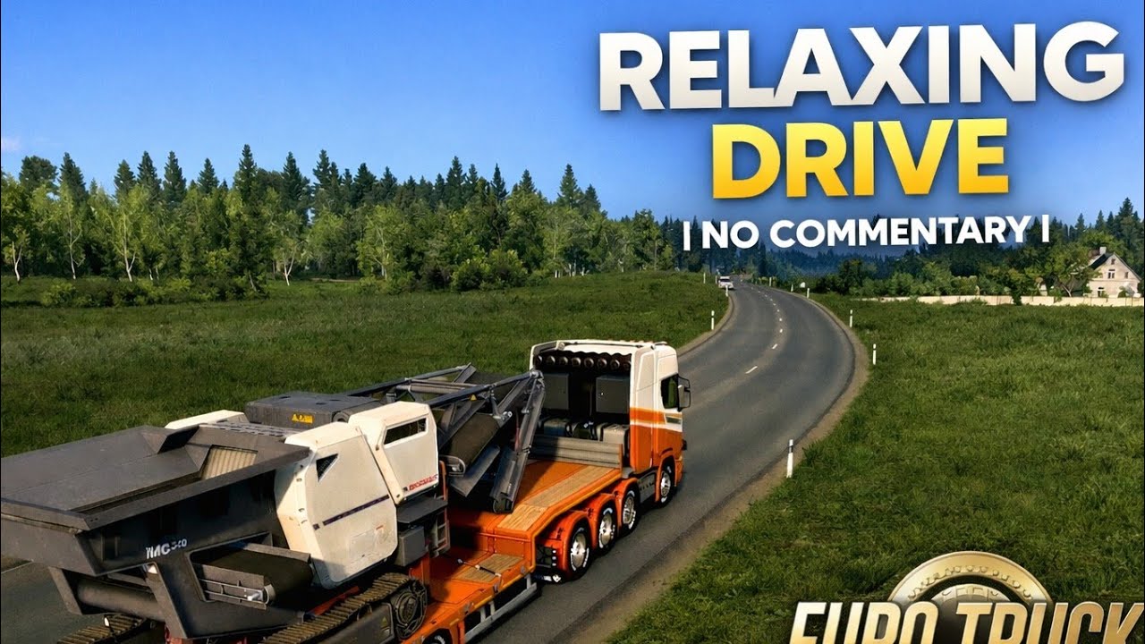 Just a Relaxing Morning Drive 🚛 | ETS2 No Commentary