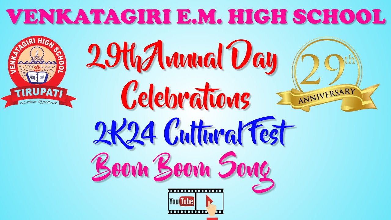 29th Annual Day Celebrations 2K24 Cultural Fest