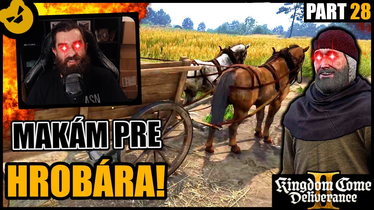 VČIL MAKÁM PRE HROBÁRA O.o [ KINGDOM COME DELIVERANCE 2 ] 28