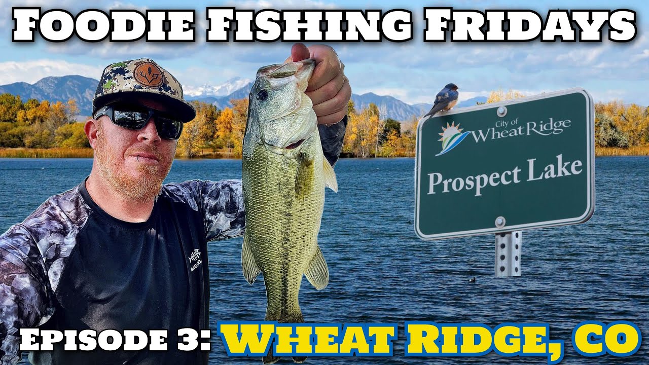 Foodie Fishing Fridays - Episode 3 - Wheat Ridge, Colorado