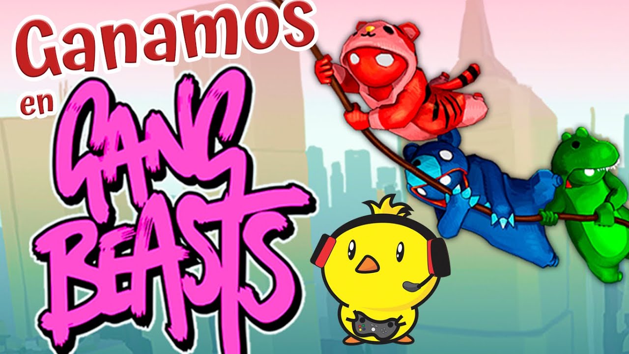 ¡Ganamos en Gang Beast! | PollitoFeliz