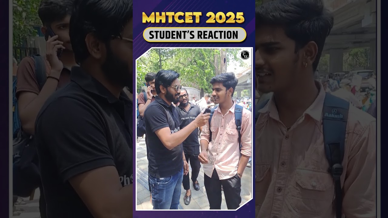 MHTCET PCM Students Exam Reactions. #mhtcet2025 #mhtcet
