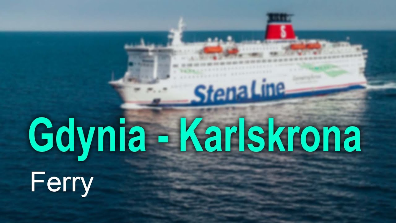 Stena Spirit ferry Gdynia - Karlskrona