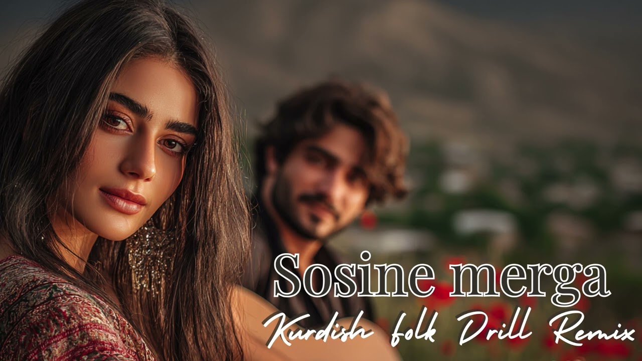 Sosine Merga - Kurdish Folk Drill Remix l Kürtce Halk Muzigi Remix