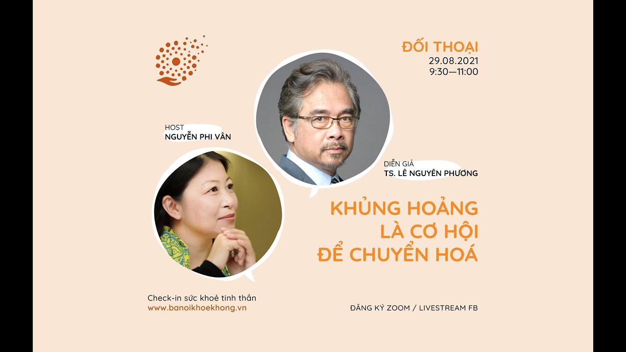 Khủng hoảng là cơ hội để chuyển hoá (TS. Lê Nguyên Phương & Nguyễn Phi Vân) | BOKK