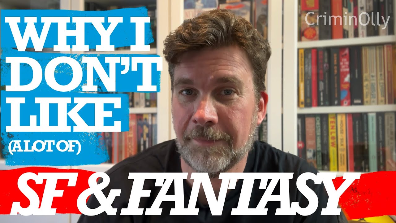 Why I don't like Science Fiction and Fantasy books