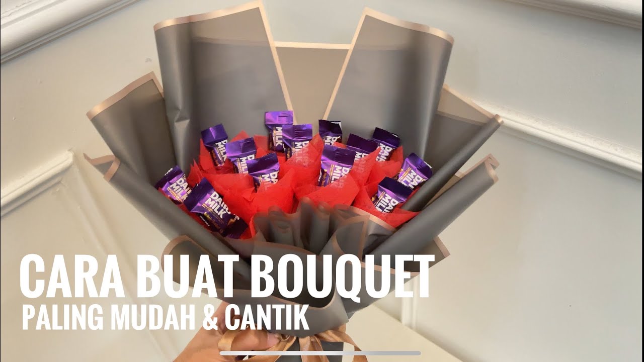 Cara Buat Bouquet Coklat Paling Mudah dan Cantik | How to make a simple bouquet