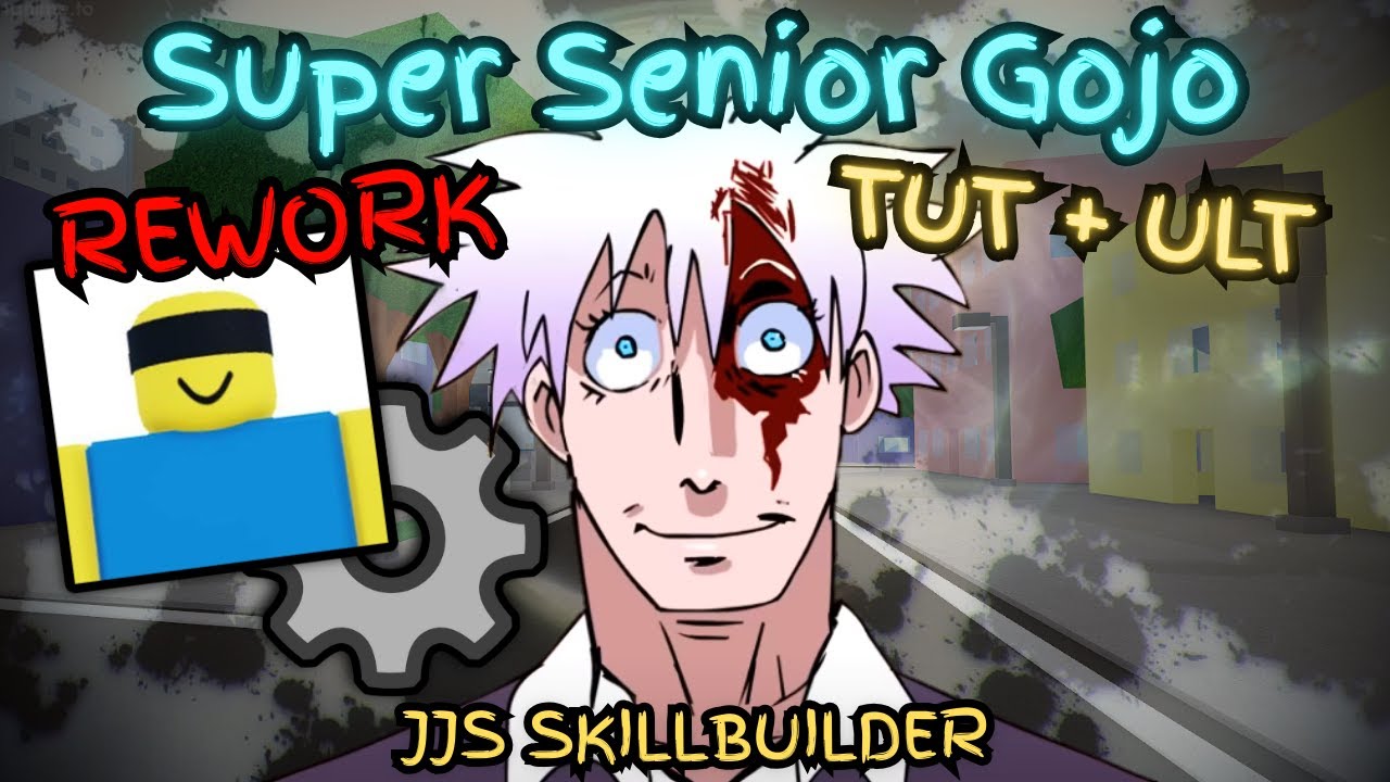 SUPER SENIOR GOJO Moveset | Rework + ULTIMATE in JJS Skillbuilder