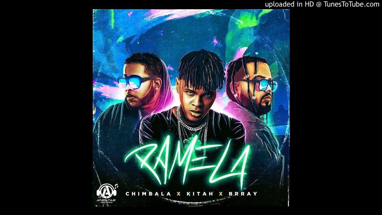 Chimbala Ft. Brray, Kitah - Pamela (Audio Oficial)