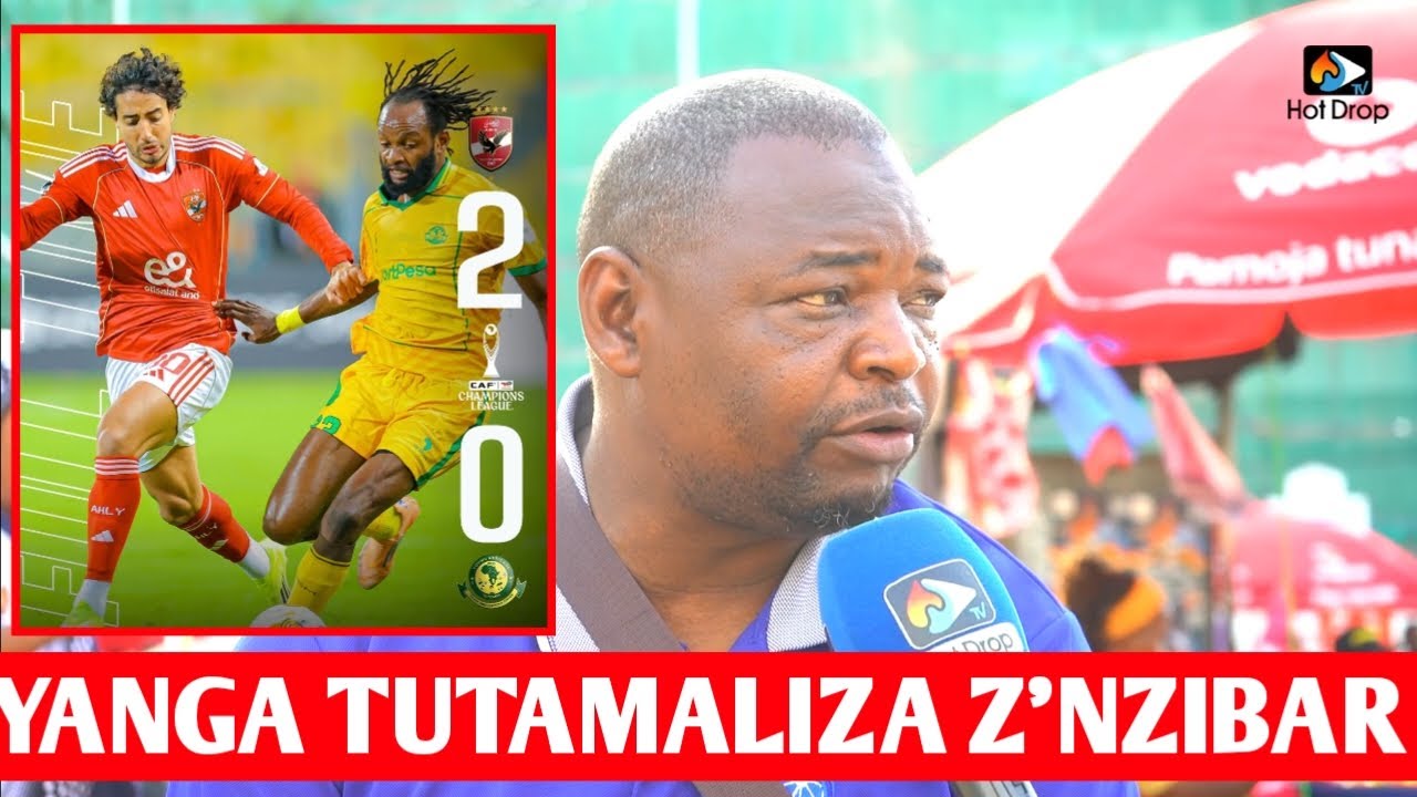 SALUMU YANGA ATEMA CHECHE AWATAMBIA SIMBA AL AHLY ATAFUNGWA NA YANGA ITAENDA ROBO FAINALI