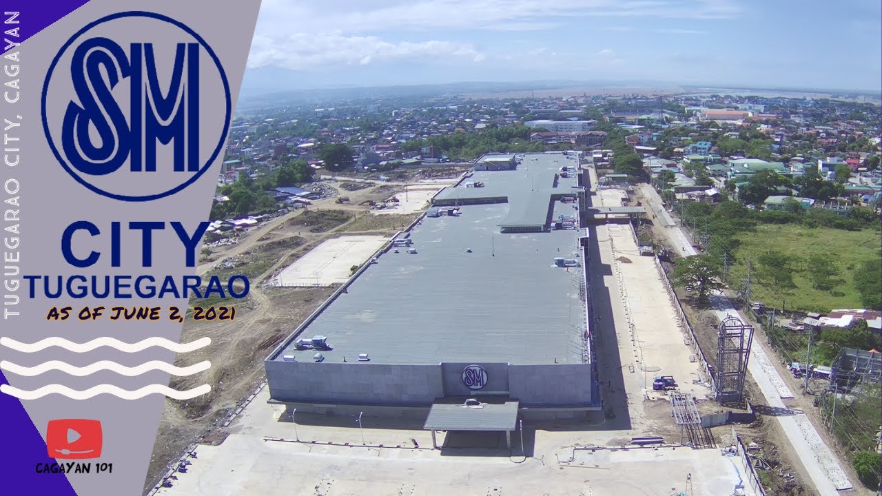 SM CITY TUGUEGARAO as of June 2, 2021