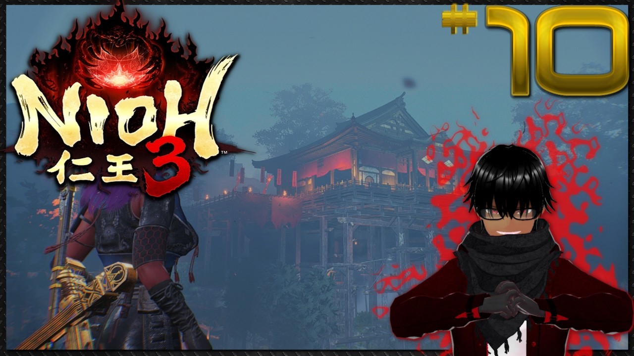 Nioh 3 - Playthrough/Stream VOD #10: Into the Tigers Den! Shingen's Mortality