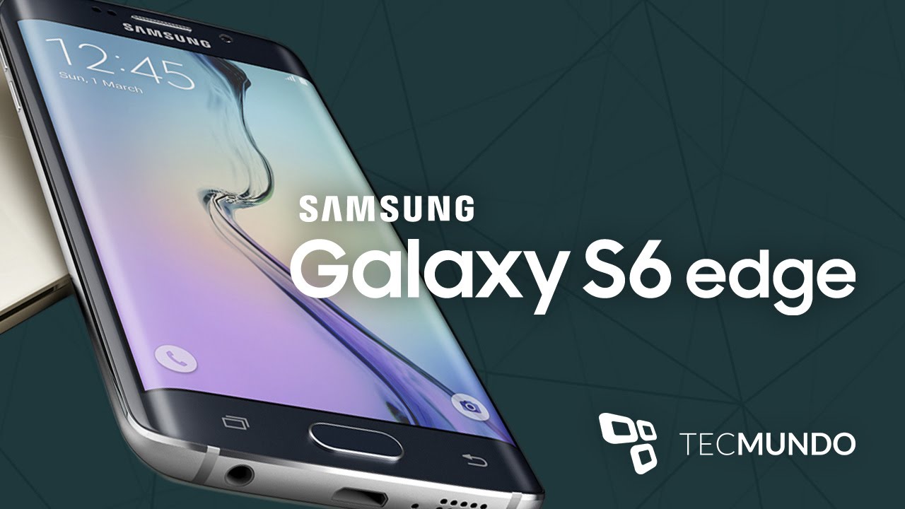 Samsung Galaxy S6 Edge [Análise] - TecMundo