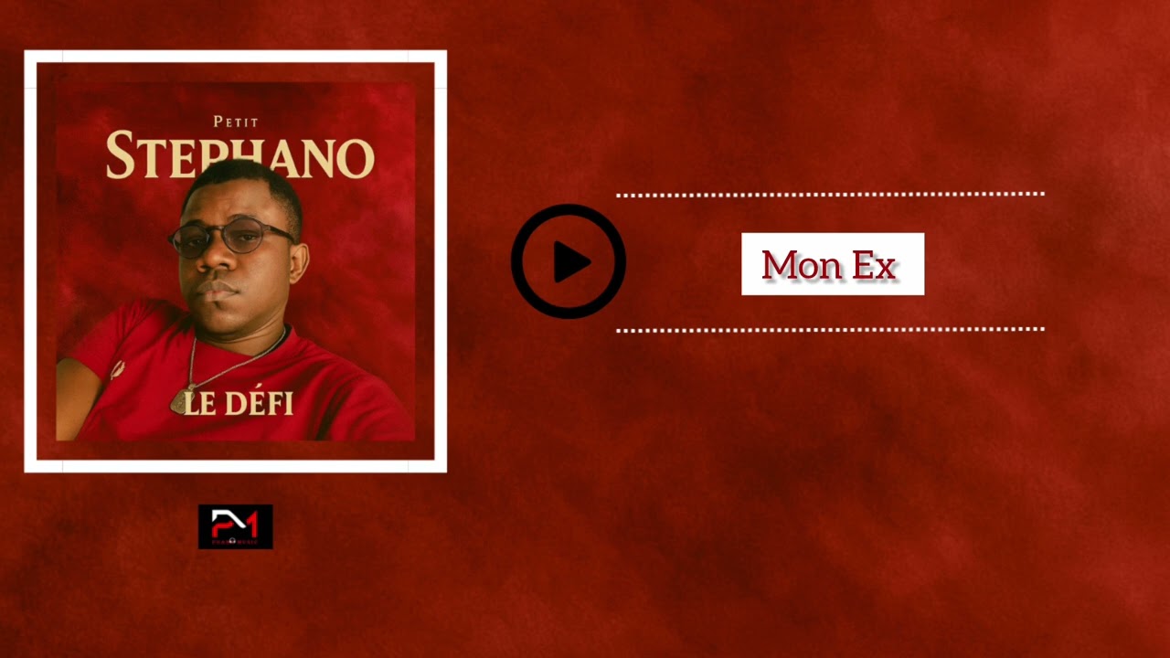 Mon Ex - Petit Stephano