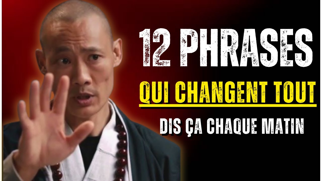 12 phrases puissantes à se répéter chaque matin | Motivation de Shi Heng Yi