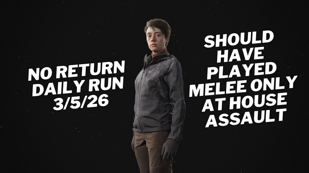 Mel Daily Run 3/5/26 No Return Grounded PS5