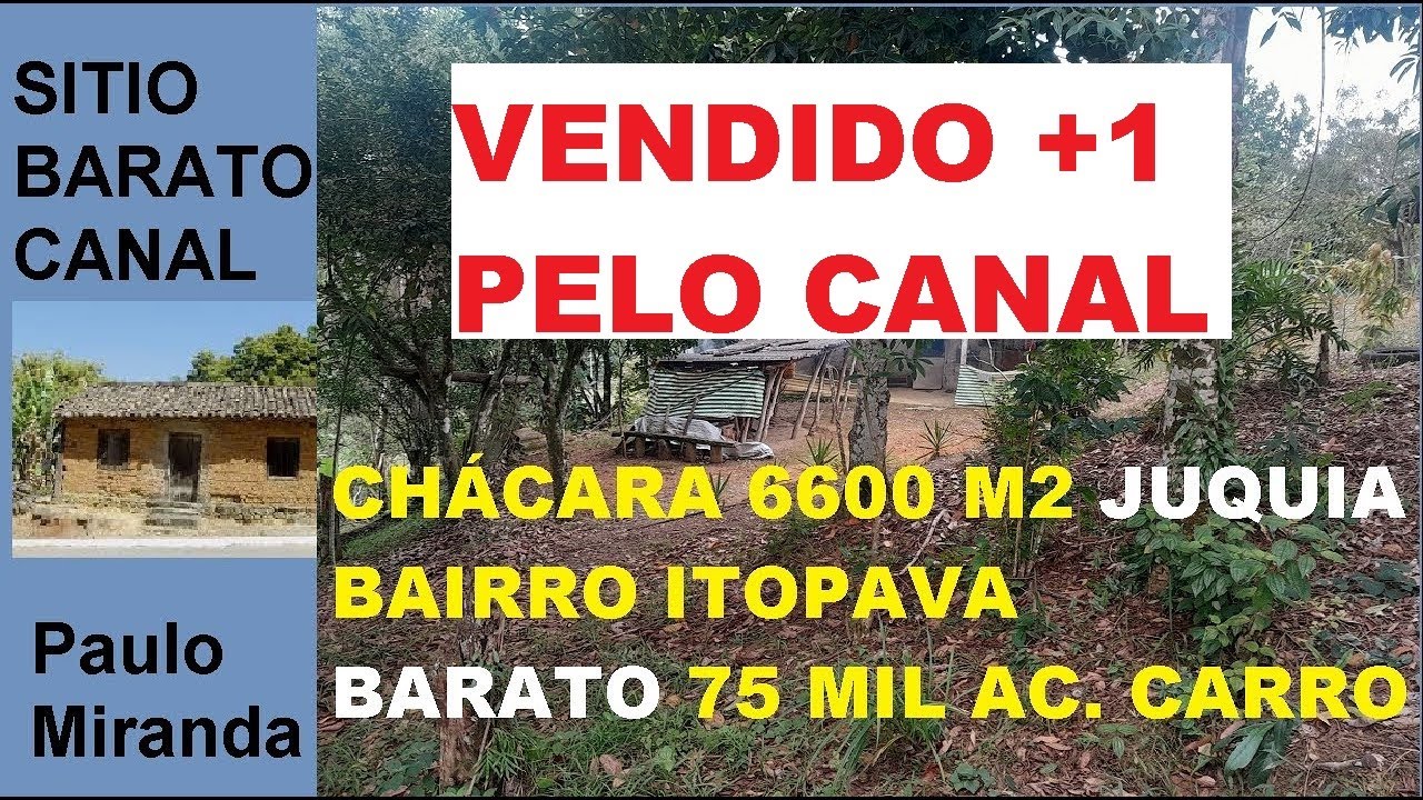 VENDIDA chácara barato em Juquiá por 75 mil com casa, agua, luz, 6600 m2