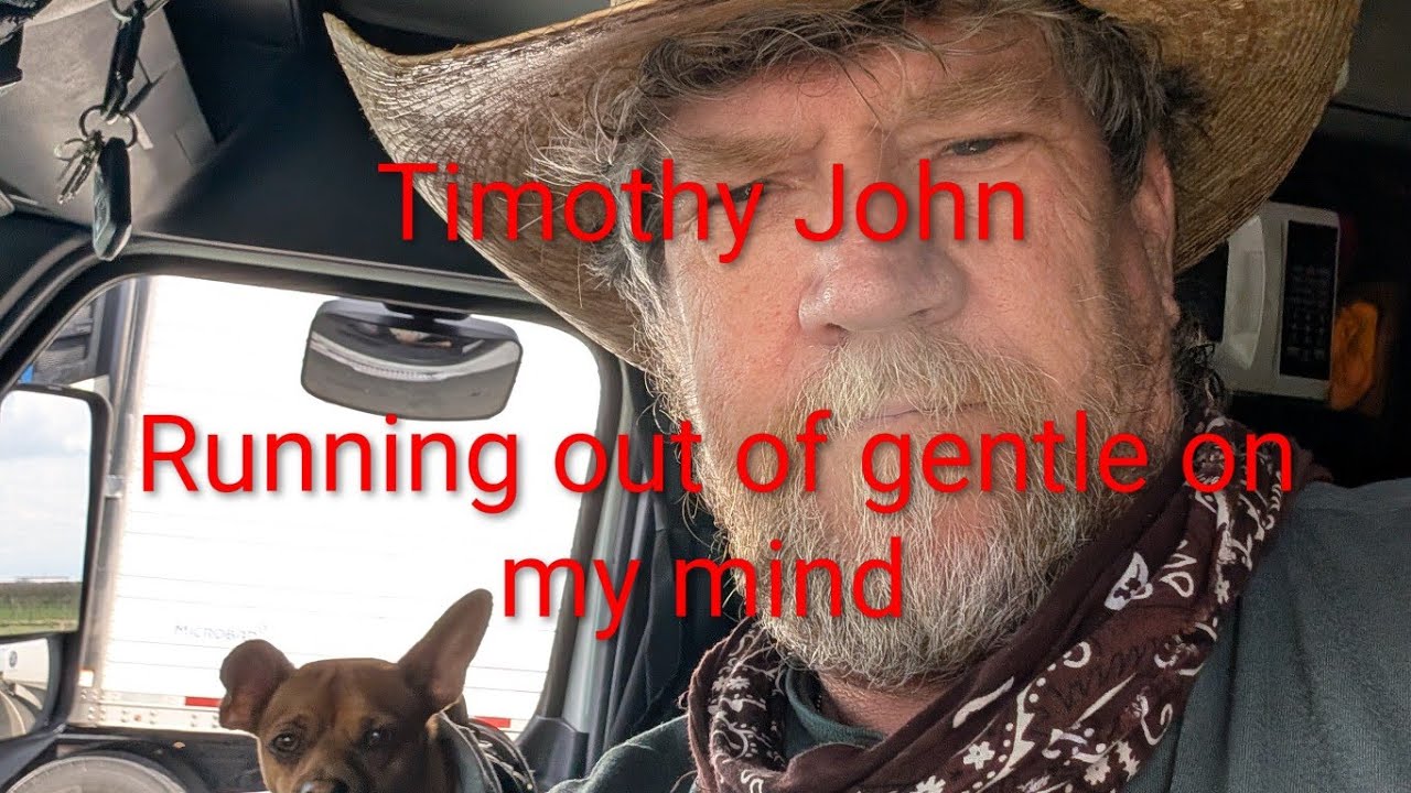 Running out of gentle on my mind//singersongwriter//Timothy John/copyright2002//rec@GodRocksStudios