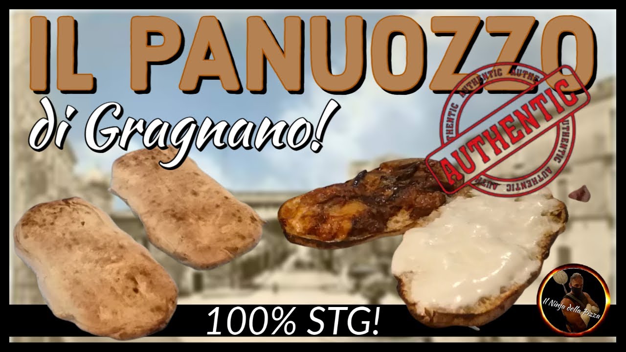 IL PANUOZZO DI GRAGNANO - The Original!