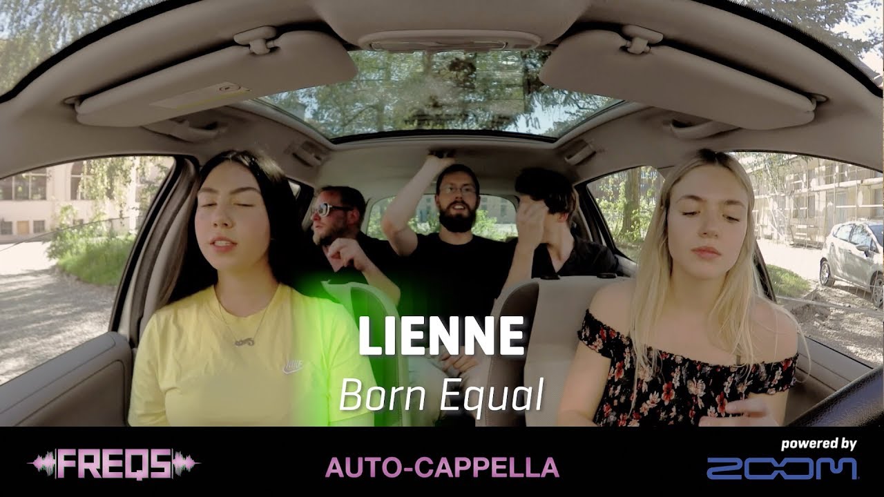 ZOOM presents FreqsTV Auto-Cappella S1E6: LIENNE - Born Equal