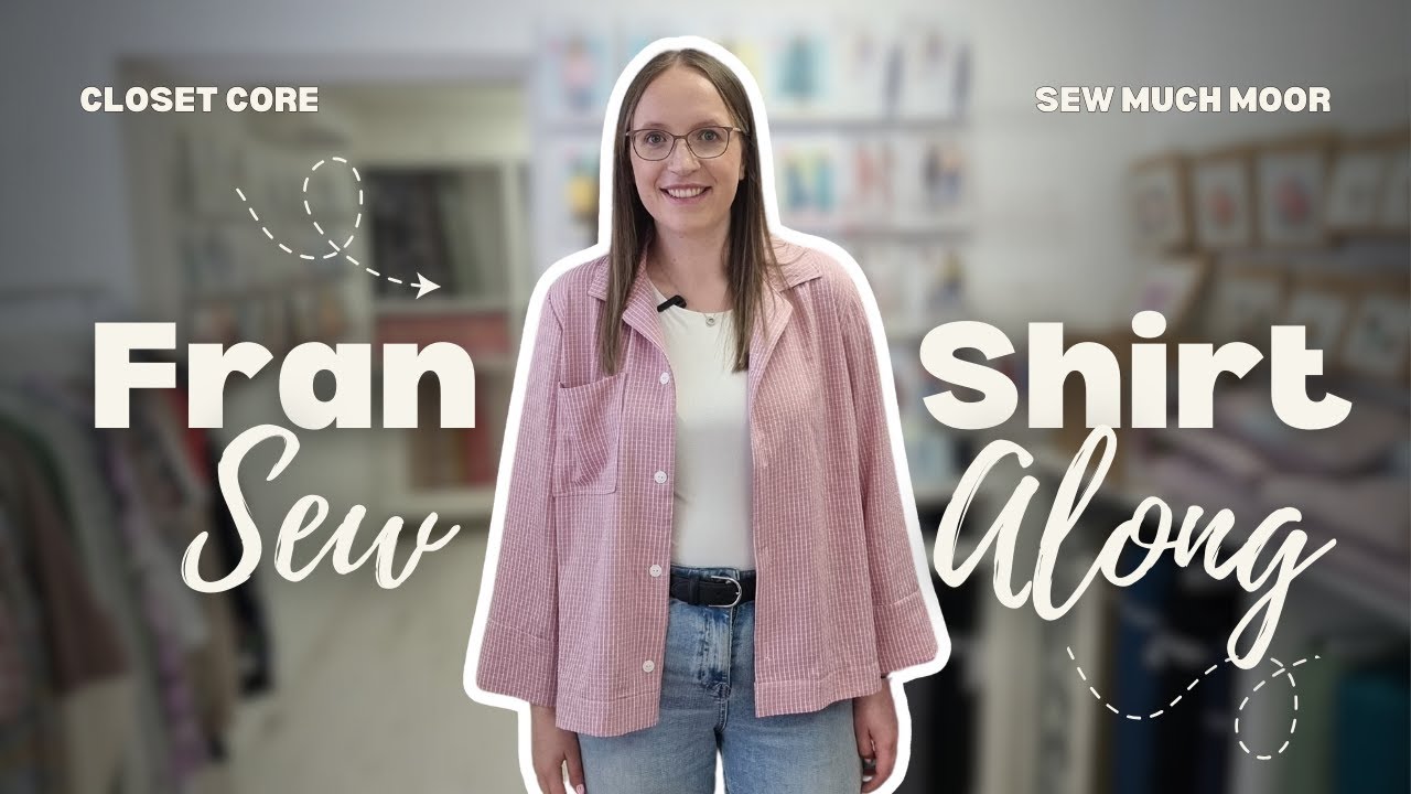 ✂️ Sew the Fran Shirt with Me | Closet Core Patterns Sew-Along (Not Just for Pyjamas!)