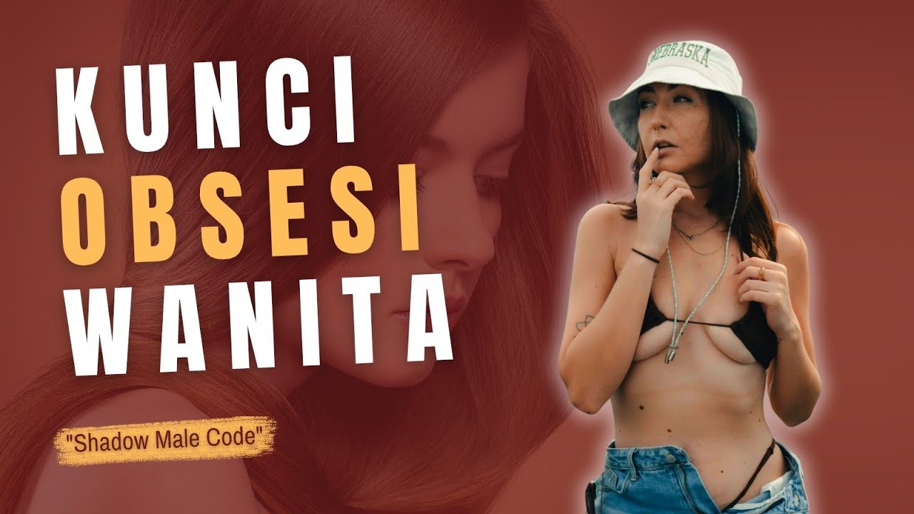 5 Kunci Psikologis Membuat Wanita Terobsesi Pada Anda (BUKAN CINTA, TAPI ADIKSI)