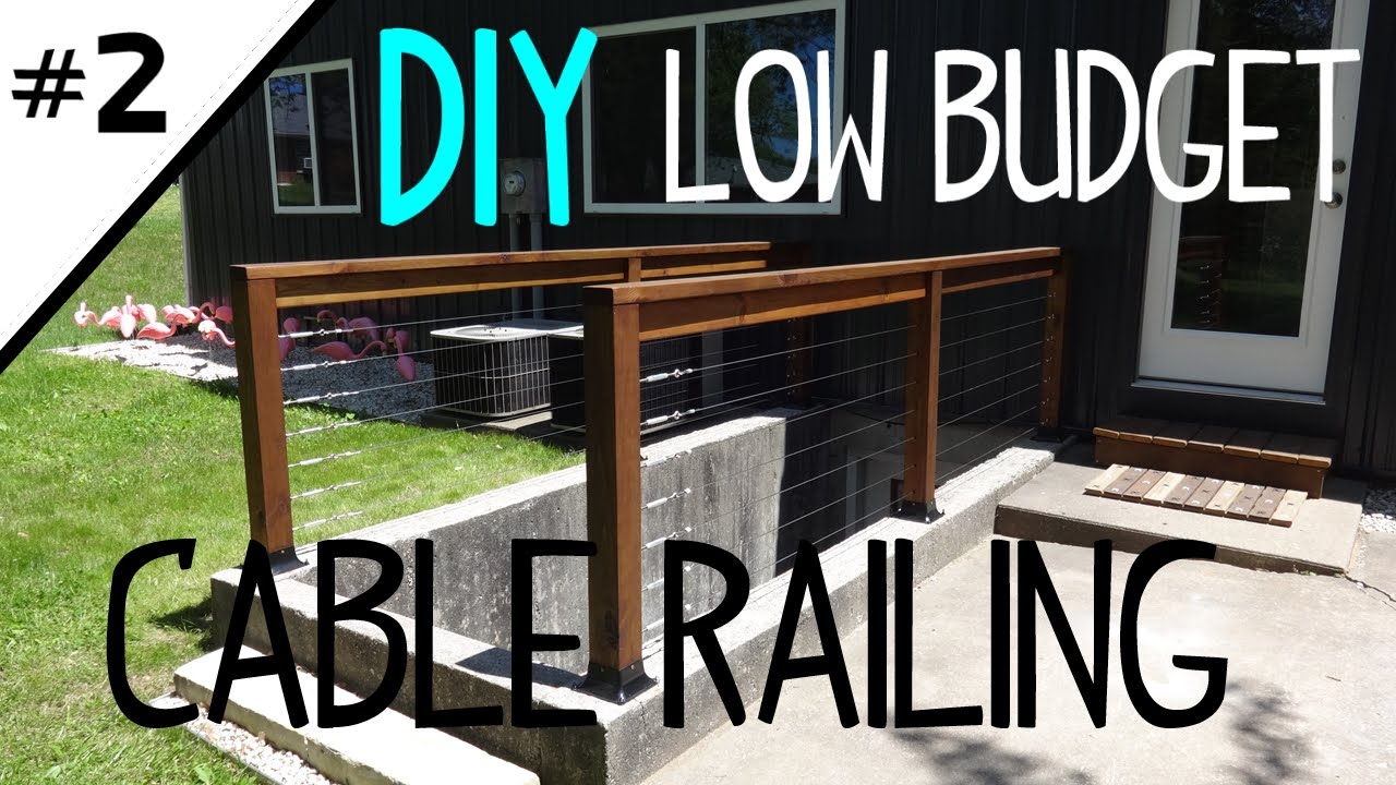Build a Low Cost Cable Railing - Part 2 of 2
