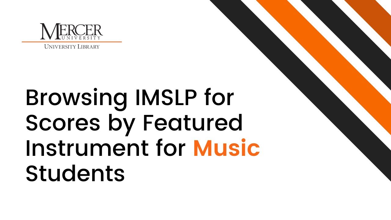 Browsing IMSLP for Scores by Featured Instrument for Music Students