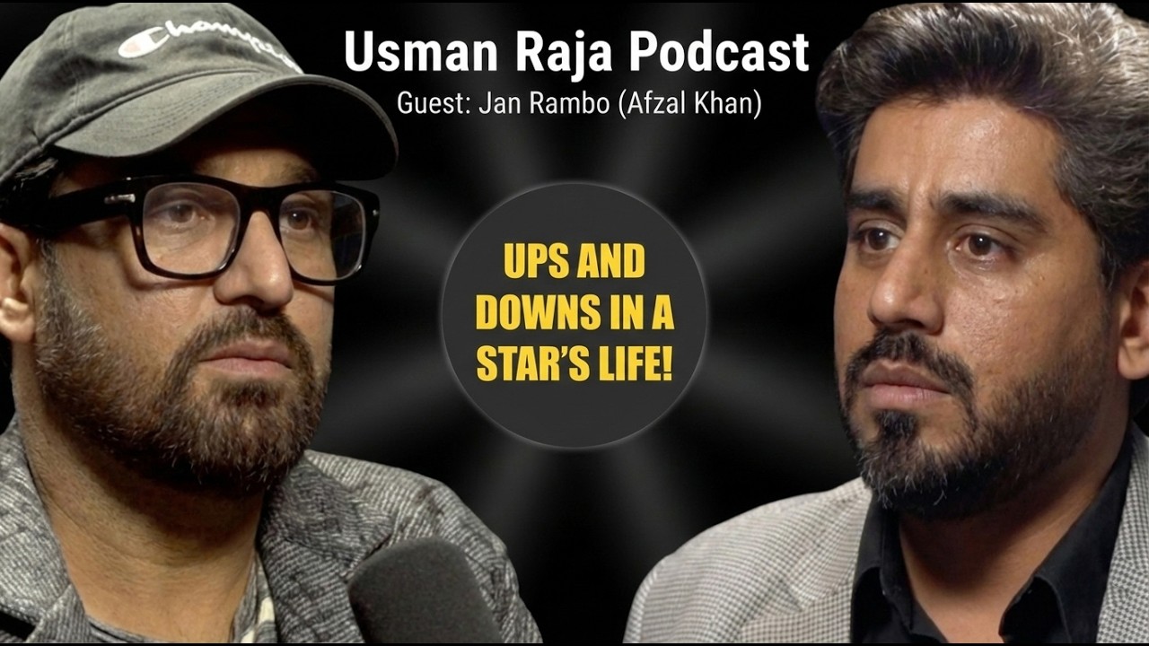 Afzal Khan Rambo on Stardom, Struggles & Showbiz Reality | Usman Raja Podcast
