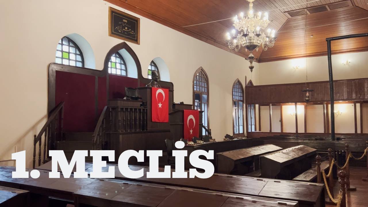 1. Meclis (Kurtuluş Savaşı Müzesi) - Bir Kurtuluş Hikayesi