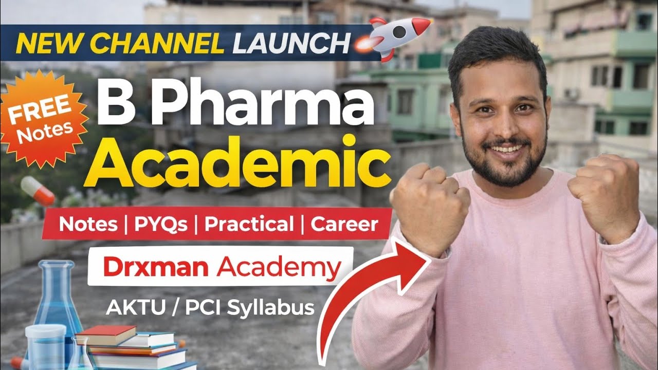 NEW CHANNEL LUNCHED 😱| B Pharma Academy No 1 Channel Launched | Drxman Academy ✔️🚨