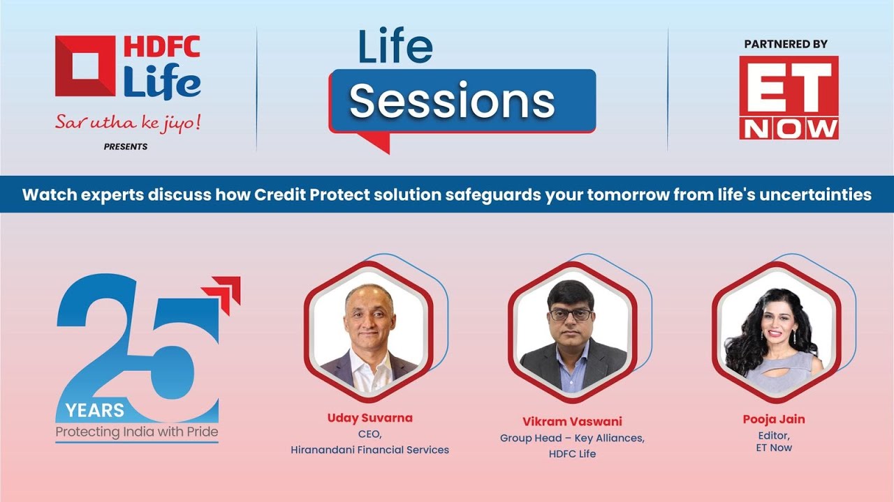 HDFC Life presents Life Sessions | Protecting your tomorrow with Credit Protect Solutions