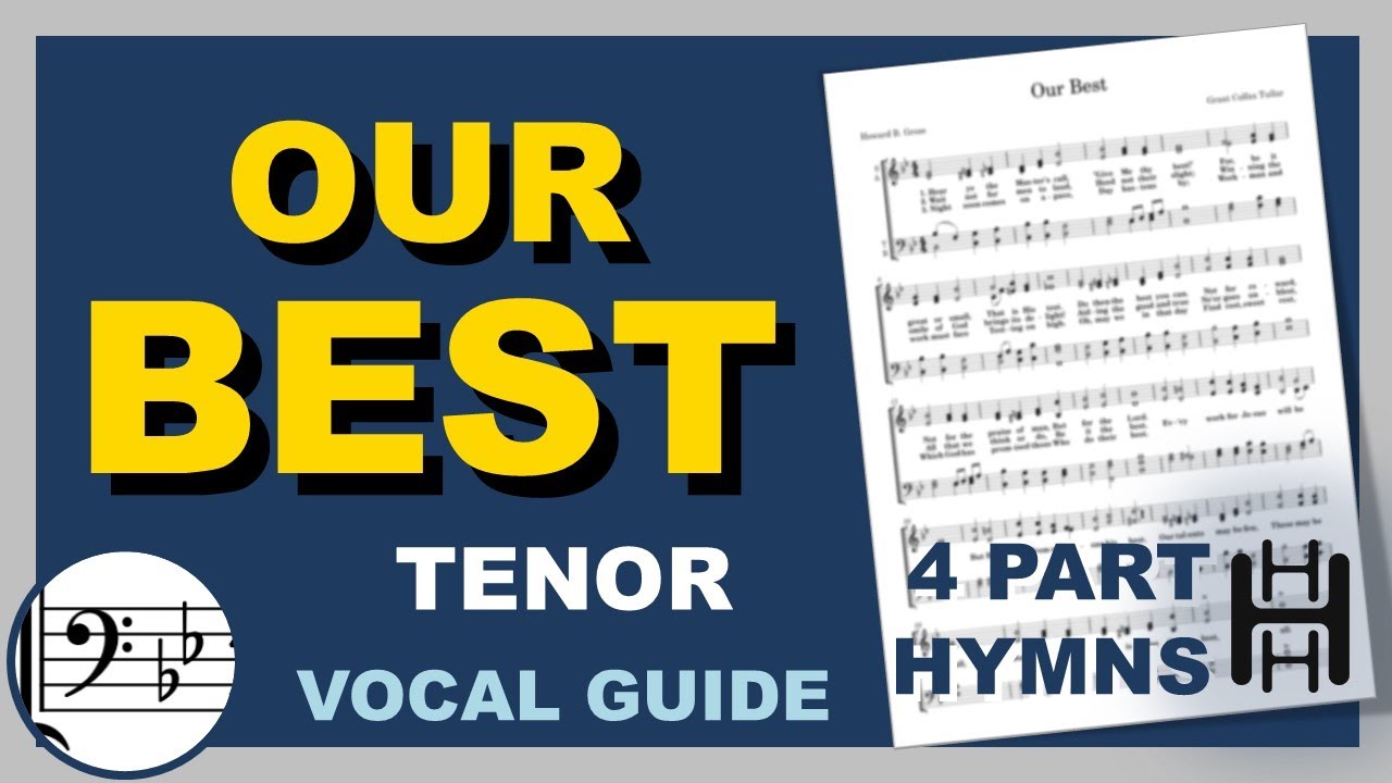 Our Best Tenor Bb Major