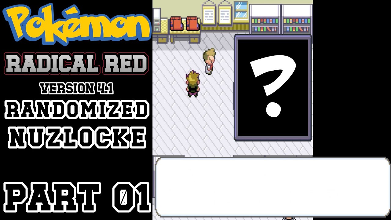 And The Starter Is... | Pokemon Radical Red Randomize Nuzlocke(Part 01)