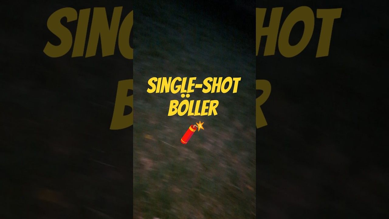 single-shot Bombette als B&ouml;ller?