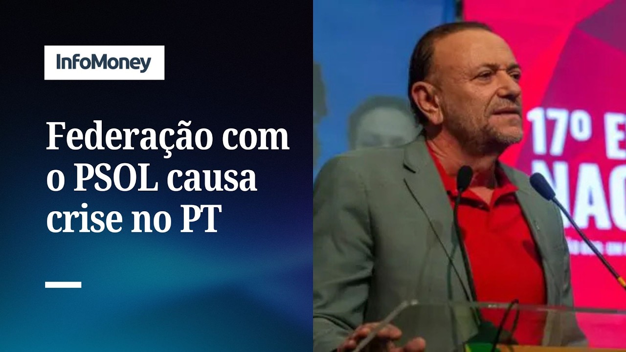 Discuss&atilde;o sobre federa&ccedil;&atilde;o com o PSOL causa racha no PT | InfoMoney News