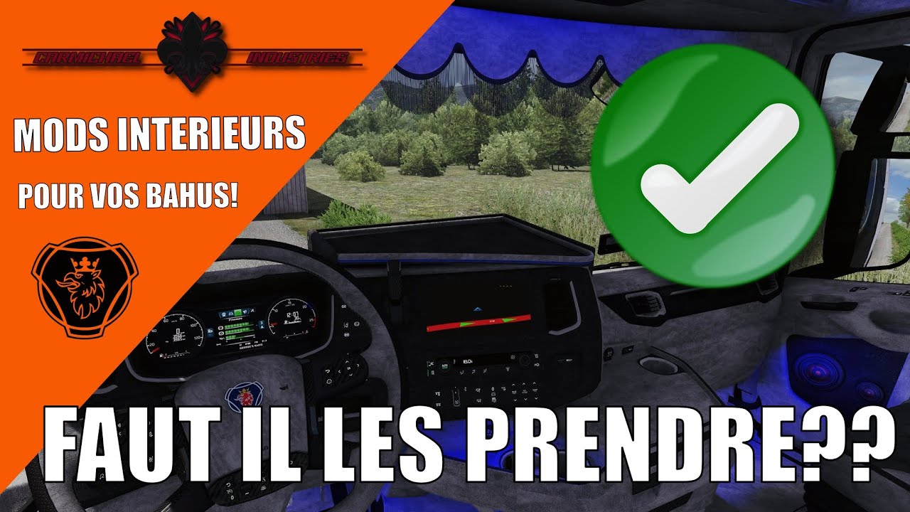 [ ETS2 1.39 ] INTERIEURS CMI, FAUT IL LES PRENDRE??