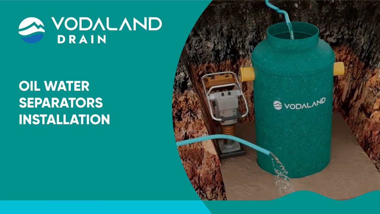 Vodaland - Oil Water Separators Installation