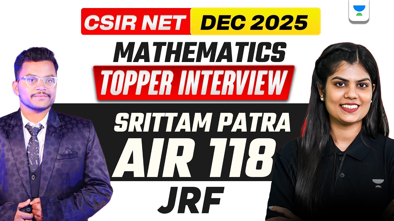 CSIR NET Dec 2025 Mathematics Rankers Interview | CSIR NET Dec 2025 Maths Result