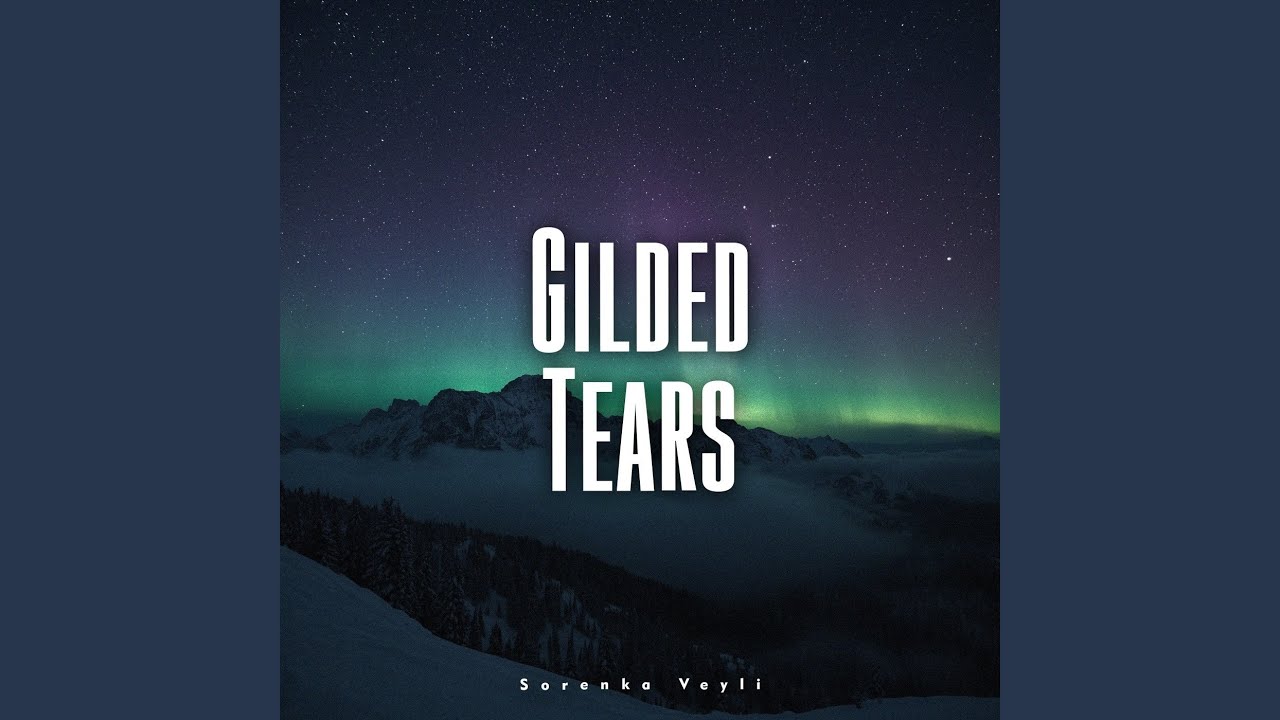 Gilded Tears