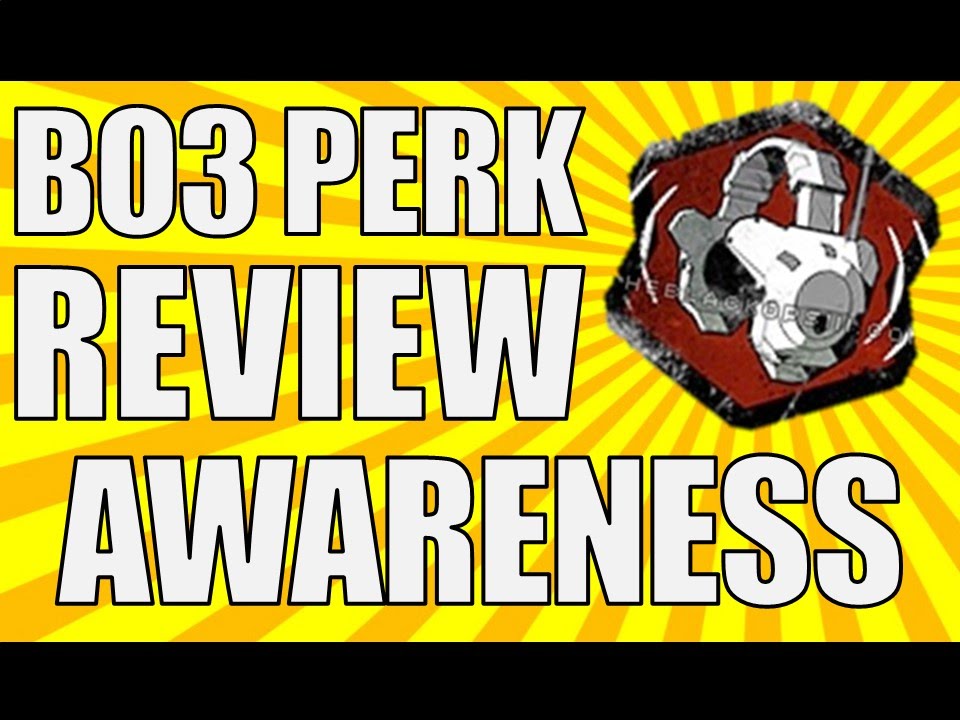 Bo3 Perk Review: Awareness - Episode 15 - Black Ops 3 Multiplayer Gameplay