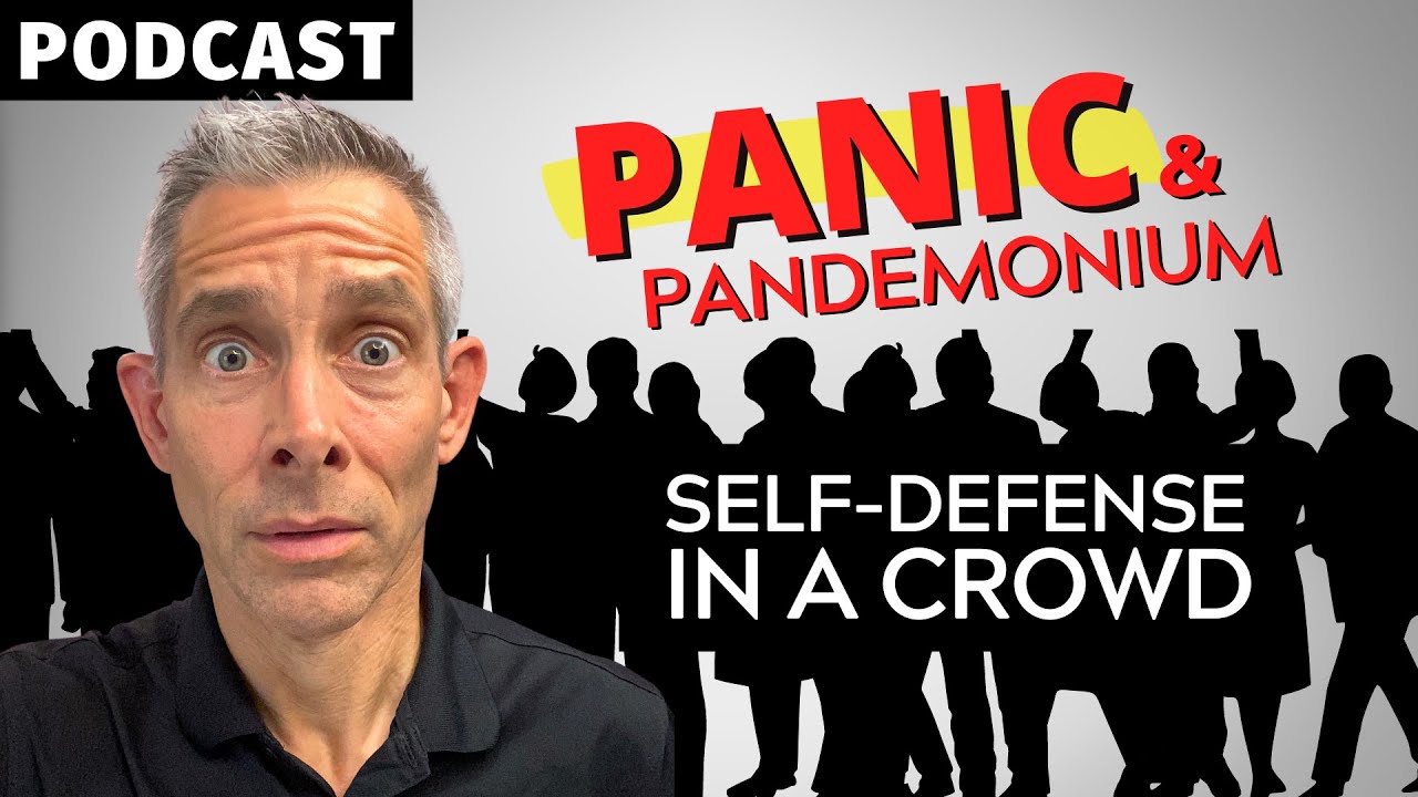 #109: Panic and Pandemonium | How to Stay Safe in a Crowd [Podcast]